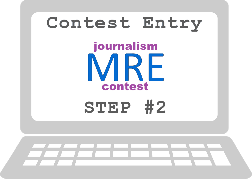 Contest Entry Step 2 MRE Journalism Contest