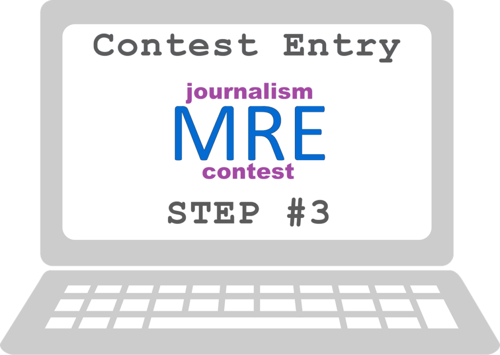 Contest Entry Step 3 MRE Journalism Contest