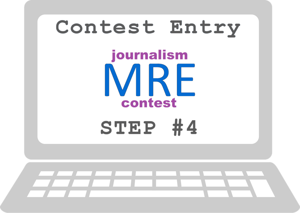 Contest Entry Step 4 MRE Journalism Contest
